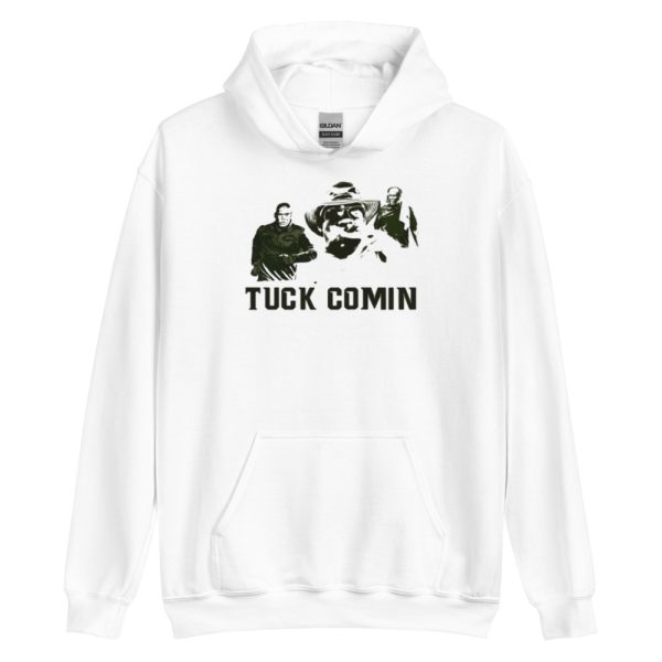 Tuck Comin T-Shirt Gift For Fans - Unisex Heavy Blend Hooded Sweatshirt