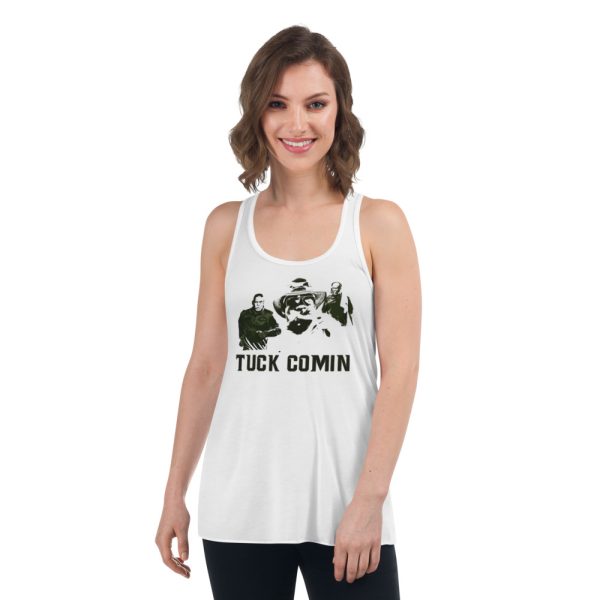 Tuck Comin T-Shirt Gift For Fans - Women's Flowy Racerback Tank