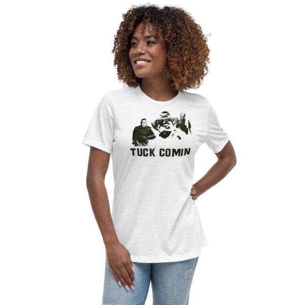 Tuck Comin T-Shirt Gift For Fans - Women's Relaxed Short Sleeve Jersey Tee