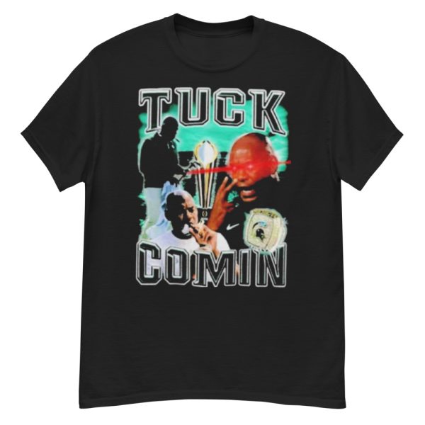 Tuck Comin’ Tetro T-Shirt Gift For Fans - G500 Men’s Classic T-Shirt