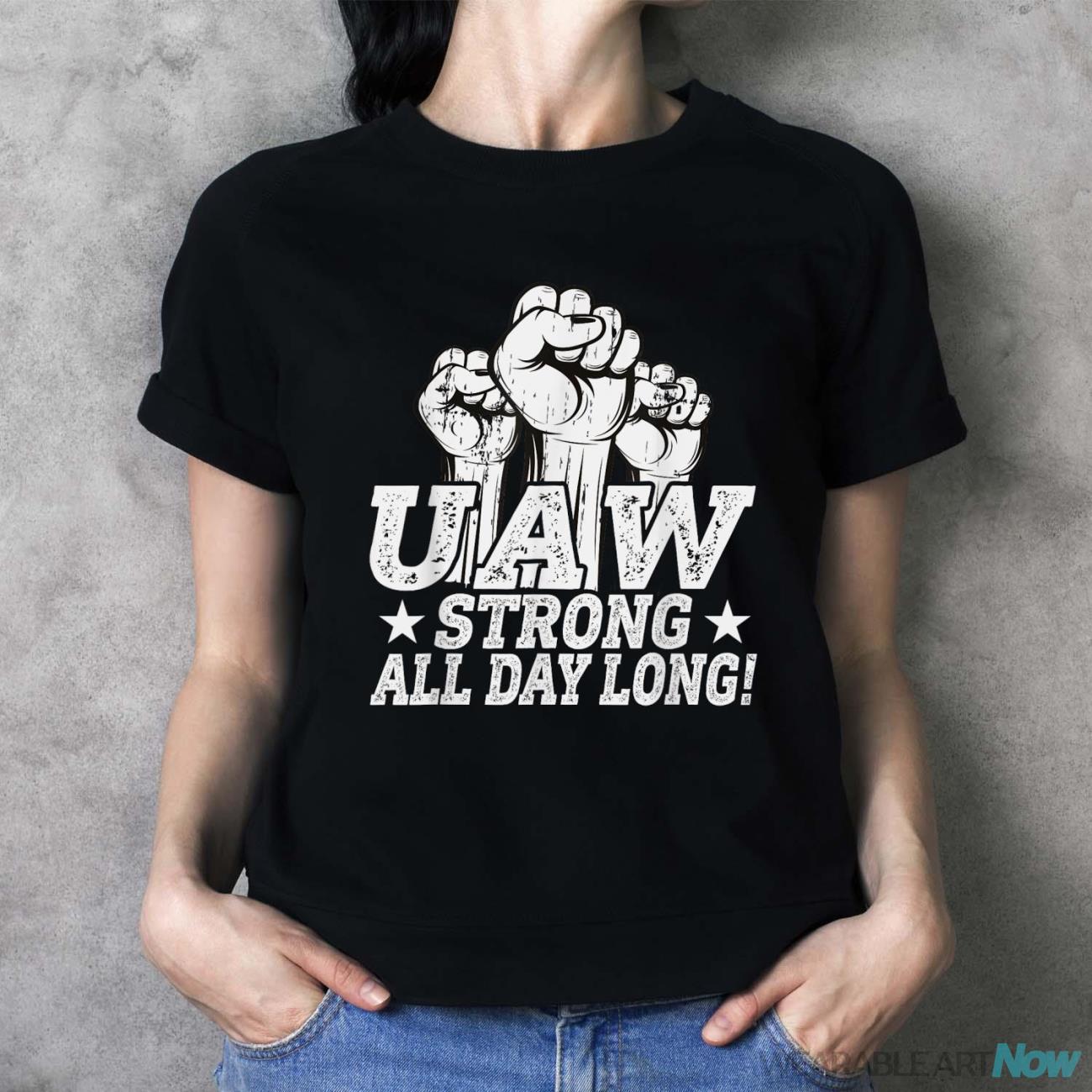 UAW Strong Solidarity UAW Proud Union UAW Laborer Worker T-Shirt - Ladies T-Shirt