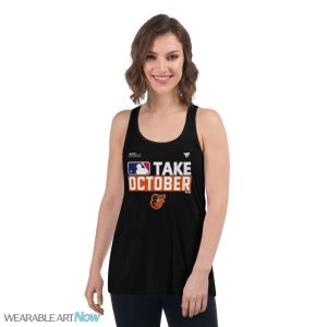 Baltimore Orioles Take October 2023 Postseason Shirt - Women's Flowy Racerback Tank