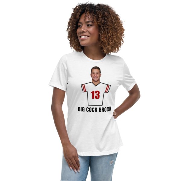 Brock Purdy Big Cock Brock 13 San Francisco Football Shirt - Women's Relaxed Short Sleeve Jersey Tee