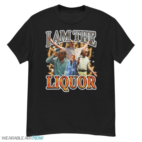 I Am The Liquor Funny Meme T-Shirt - G500 Men’s Classic T-Shirt