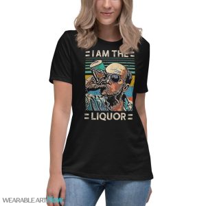 I Am The Liquor Shirt Mr Lahey Signature Liquor Vintage Style T-Shirt - Women's Relaxed Short Sleeve Jersey Tee