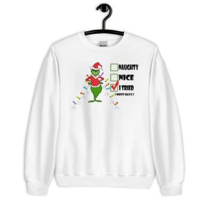 I Tried The Grinch Naughty Nice Tried Christmas T-Shirt - Unisex Heavy Blend Crewneck Sweatshirt-2