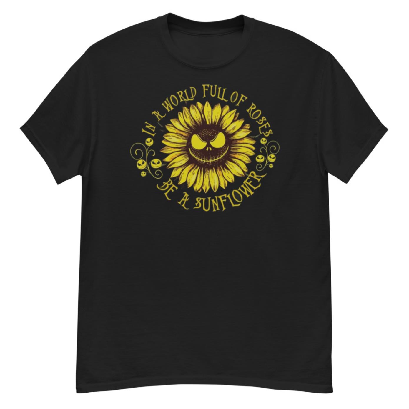 Jack Skellington Sunflower in A World Full Of Roses Be A Sunflower T-Shirt Product Photo 2