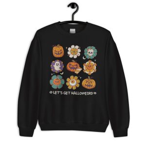 Let'S Get Halloweird Pumpkin Flowers Happy Halloween T-Shirt - Unisex Crewneck Sweatshirt