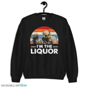 Retro Mr Haley I Am The Liquor T-Shirt - Unisex Crewneck Sweatshirt