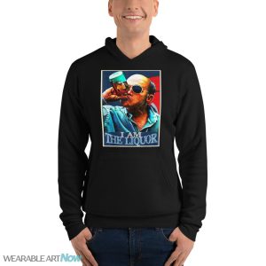 Retro Vintage I Am The Liquor Funny Quote T-Shirt - Unisex Fleece Pullover Hoodie