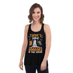 There’s Some Horrors In This House Funny Pumpkin T Shirt - Women's Flowy Racerback Tank