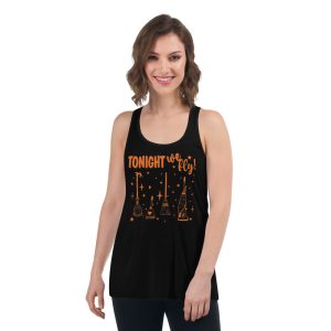 Tonight We Fly Halloween Witch Funny Halloween Halloween Broom Stick T-Shirt - Women's Flowy Racerback Tank