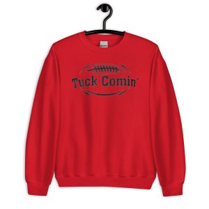 Tuck Comin' American Football Fan T-Shirt - Unisex Heavy Blend Crewneck Sweatshirt