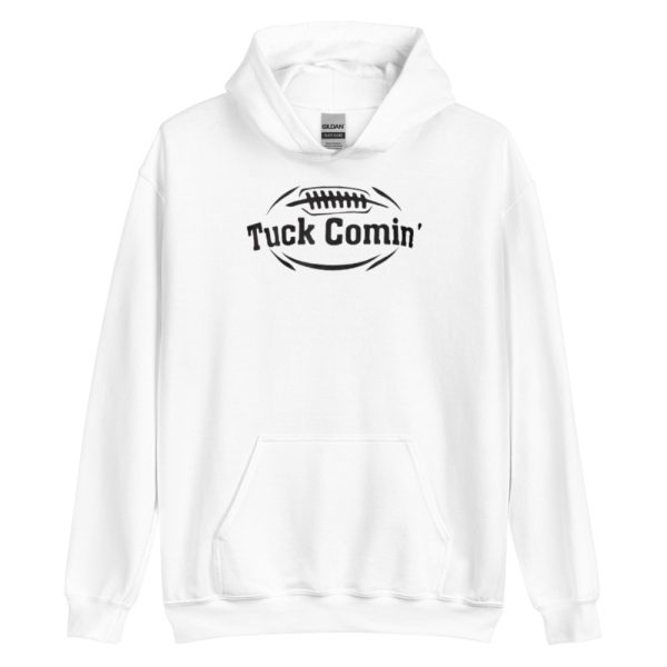 Tuck Comin' American Football Fan T-Shirt - Unisex Heavy Blend Hooded Sweatshirt