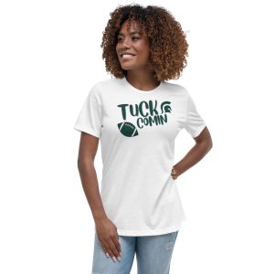 Tuck Comin Michigan Football Coach Fan Gift T Shirt - Women's Relaxed Short Sleeve Jersey Tee