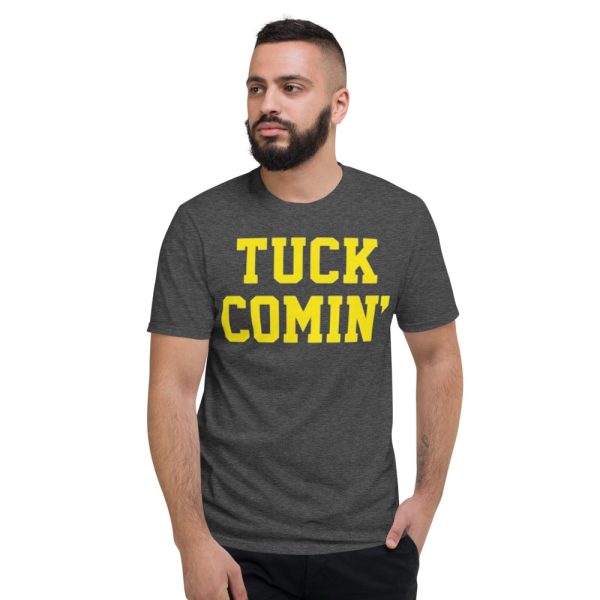 Tuck Comin' Michigan Wolverines Football T-Shirt - Short Sleeve T-Shirt-1