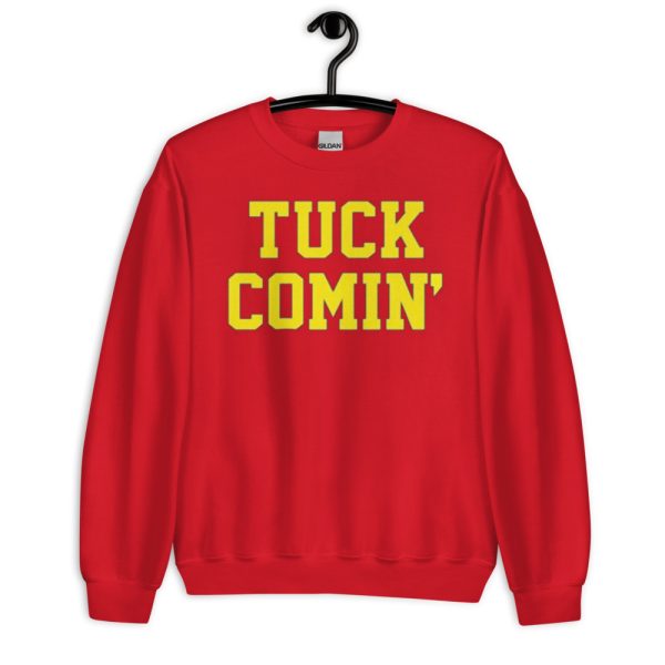 Tuck Comin' Michigan Wolverines Football T-Shirt - Unisex Crewneck Sweatshirt-1
