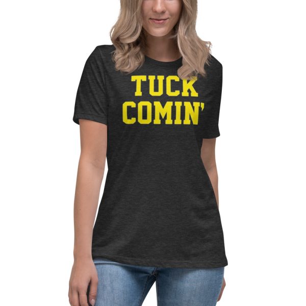 Tuck Comin' Michigan Wolverines Football T-Shirt - Women's Relaxed Short Sleeve Jersey Tee-1