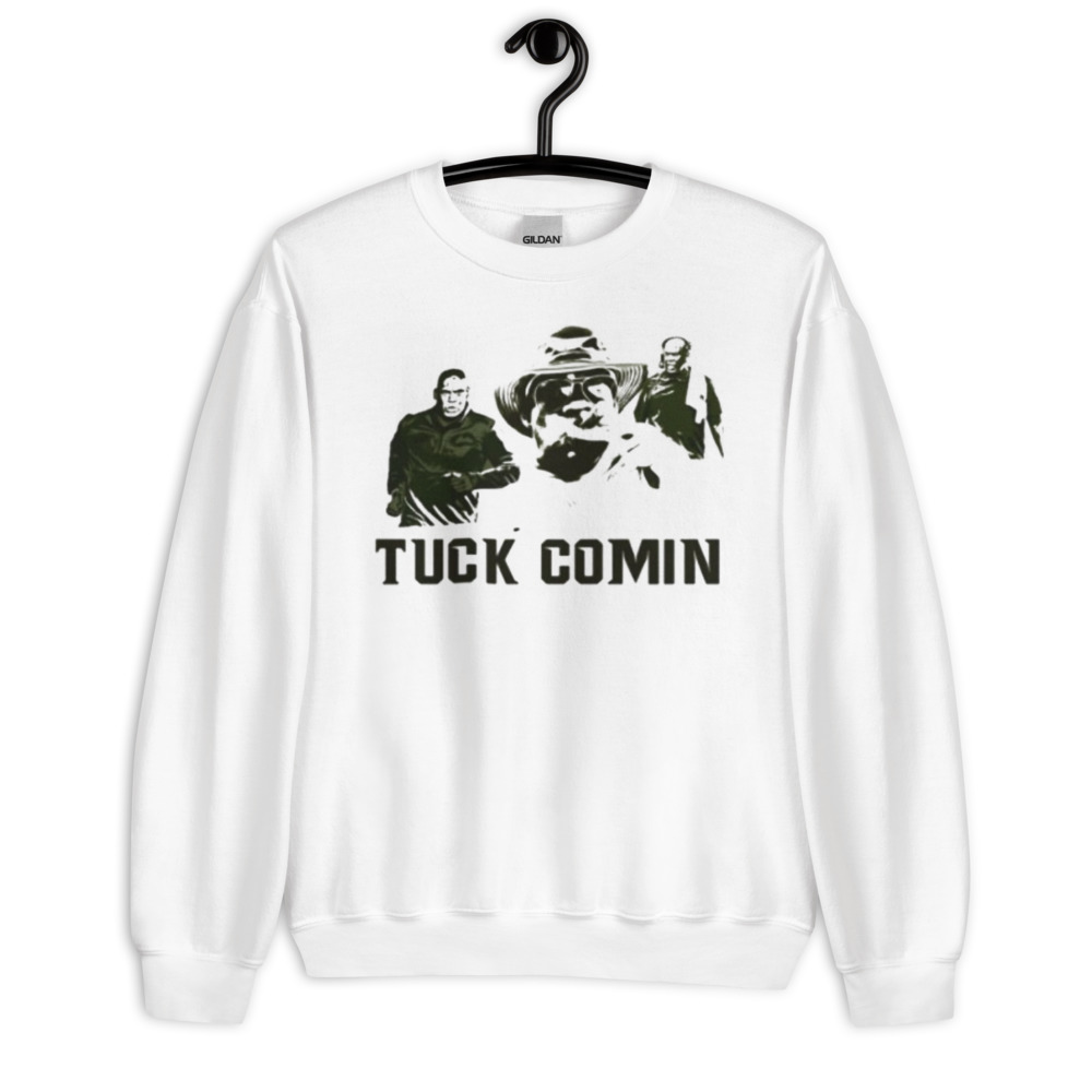 Tuck Comin T-Shirt Gift For Fans - Unisex Heavy Blend Crewneck Sweatshirt-2