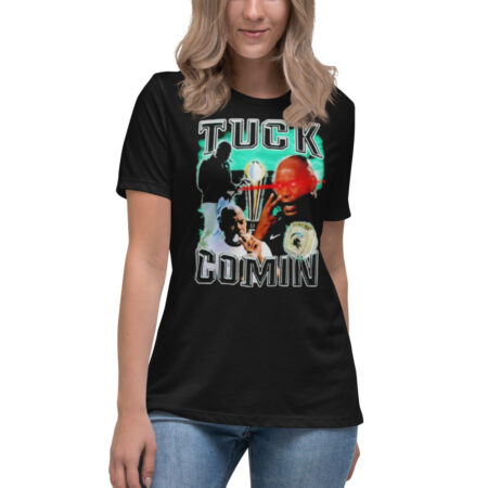 Tuck Comin’ Tetro T-Shirt Gift For Fans - Women's Relaxed Short Sleeve Jersey Tee