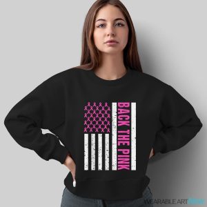 Back The Pink Breast Cancer Awareness Flag Toddler Women Men Shirt - Sweatshirt