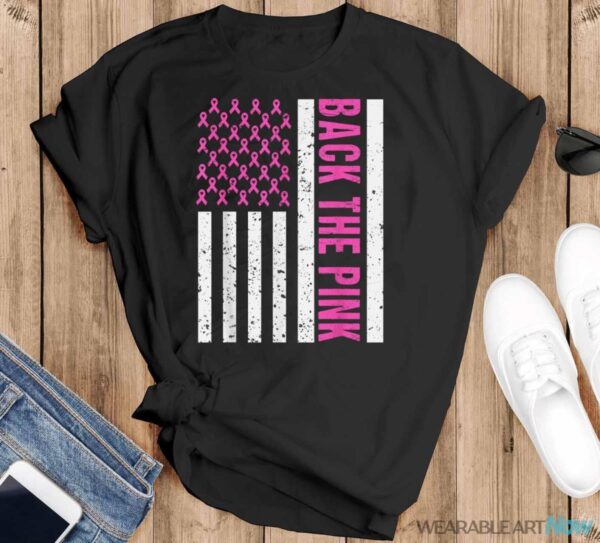 Back The Pink Breast Cancer Awareness Flag Toddler Women Men Shirt - Black T-Shirt