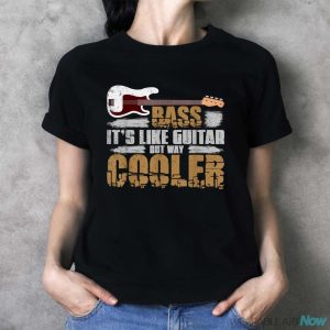 Bassist Bass Guitar Player Gift Bass Guitar Shirt - Ladies T-Shirt