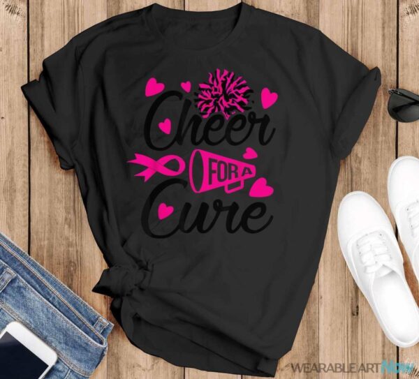 Cheer For A Cure Breast Cancer Awareness Shirt - Black T-Shirt