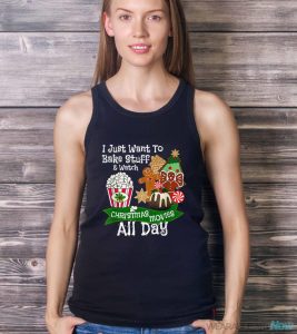 Christmas Baking T Shirt I Just Want To Bake & Watch Movies - Ladies Tank Top