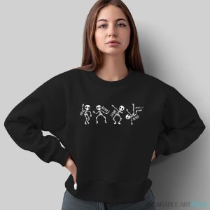 Dry Bones Come Alive Relaxed Funny Skeleton Dancing Shirt - Sweatshirt