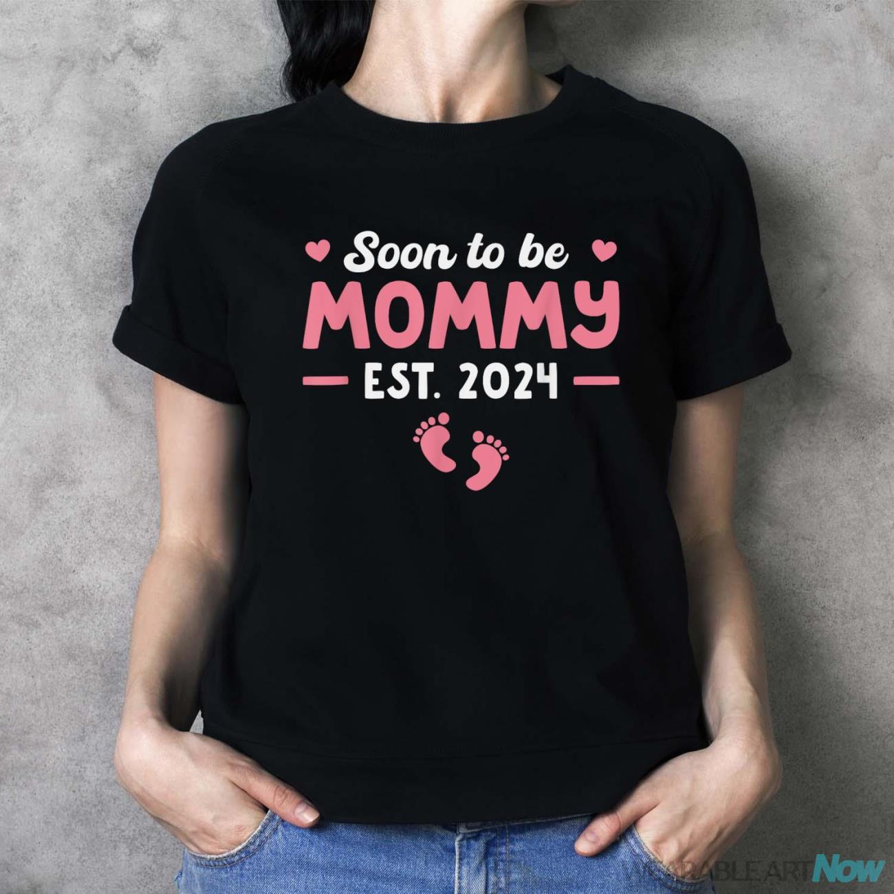 First Time Mommy 2024 Soon To Be Mom Shirt - Ladies T-Shirt