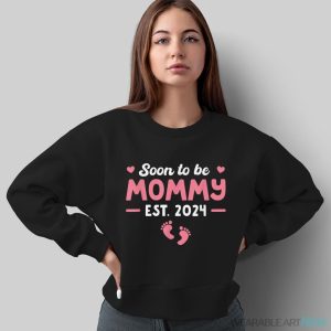 First Time Mommy 2024 Soon To Be Mom Shirt - Sweatshirt