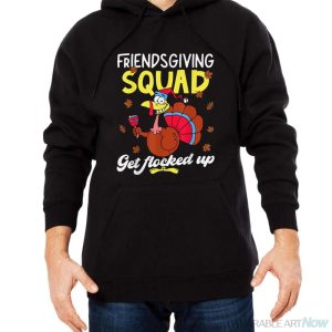 Friendsgiving Squad Get Flocked Up Matching Thanksgiving Shirt - Men Black Hoodie