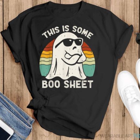 Funny Halloween Boo Ghost Costume This Is Some Boo Sheet Shirt - Black T-Shirt