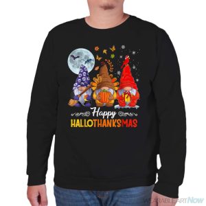 Halloween Thanksgiving Christmas Happy HalloThanksMas Gnomes Shirt - Unisex Sweatshirt