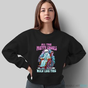 Halloween Wheelchair Costume Handicap Joke Ghouls Walk Like Shirt - Sweatshirt