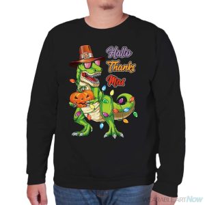 Happy Hallothanksmas T Rex Halloween Thanksgiving Christmas Shirt - Unisex Sweatshirt