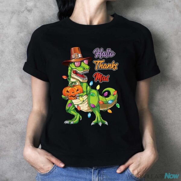 Happy Hallothanksmas T Rex Halloween Thanksgiving Christmas Shirt - Ladies T-Shirt