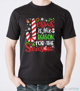 Jesus Is The Reason For The Season Womens Christmas Shirt - Men T-Shirt