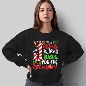 Jesus Is The Reason For The Season Womens Christmas Shirt - Sweatshirt