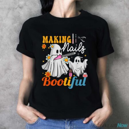 Making Nails Bootiful Halloween For Nail Technicians Artists Shirt - Ladies T-Shirt