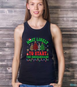 Most Likely To Start The Shenanigans Elf Christmas Trees Pjs Shirt - Ladies Tank Top