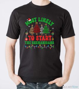 Most Likely To Start The Shenanigans Elf Christmas Trees Pjs Shirt - Men T-Shirt