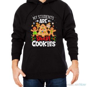 My Students Are Smart Cookies Gingerbread Christmas Party Shirt - Men Black Hoodie