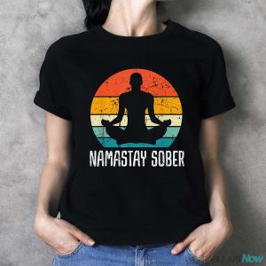 Namastay Sober Recovery Support Sobriety NA AA Shirt - Ladies T-Shirt