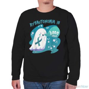 Support Squad Dysautonomia Is Boo Sheet Halloween Shirt - Unisex Sweatshirt