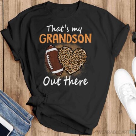 That's My Grandson Out There Funny Football Women Grandma Shirt - Black T-Shirt