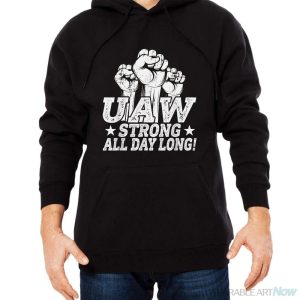 UAW Strong Solidarity UAW Proud Union UAW Laborer Worker T-Shirt - Men Black Hoodie