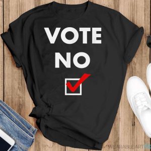 Vote No Shirt - Black T-Shirt