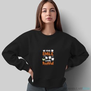 Your Smile Looks Bootiful Shirt - Sweatshirt